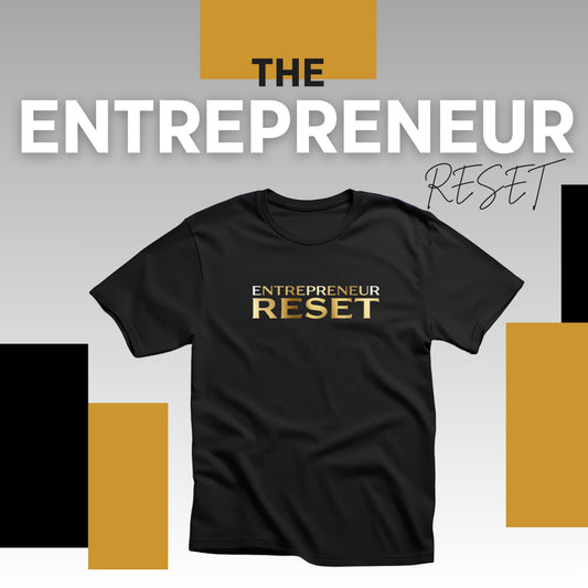 Entrepreneurs Reset T-Shirt
