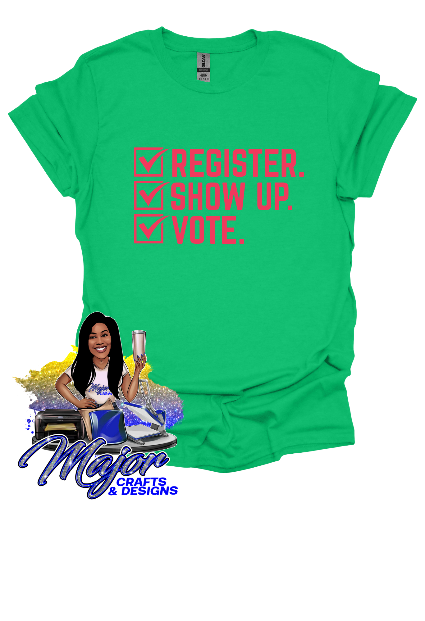 Register, Show up, Vote