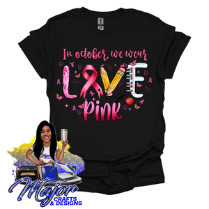 In October we wear pink- Teacher