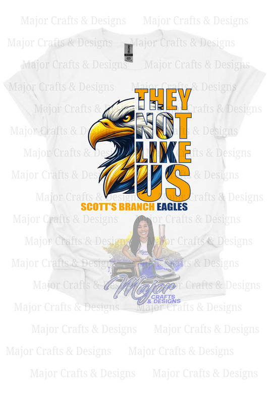 They Not Like Us- Scott's Branch