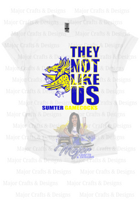 They Not Like Us- Sumter Gamecocks