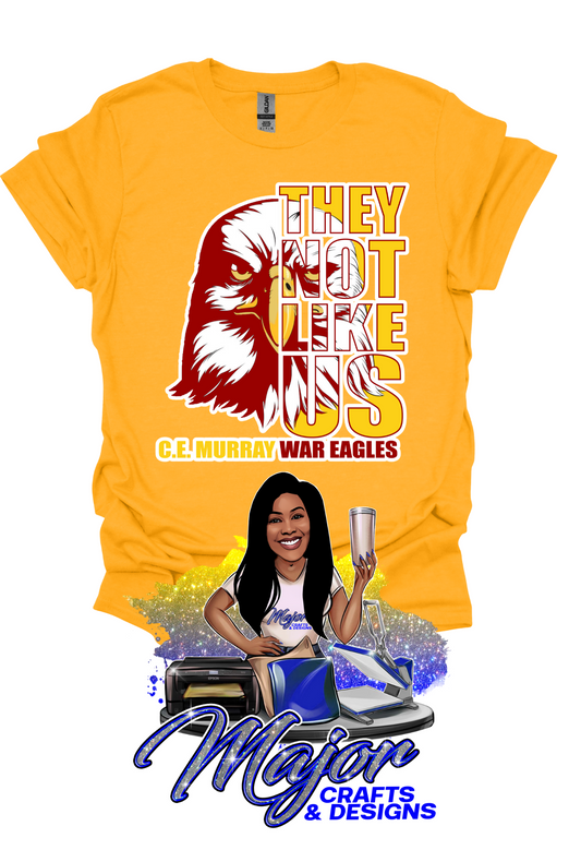 They Not Like Us- C.E. Murray