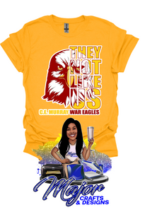 They Not Like Us- C.E. Murray
