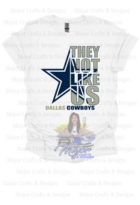 They Not Like Us- Cowboys