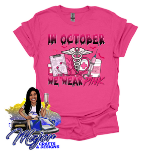 In October we wear pink- Nurse