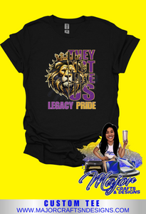 They Not Like Us- Legacy Pride