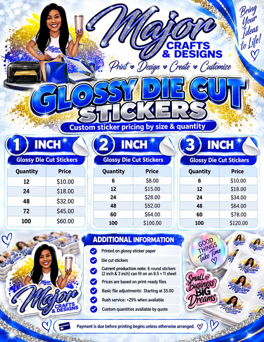 Glossy die cut sticker sizes, quantities, and pricing from Major Crafts and Designs